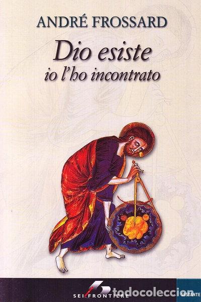 B&uuml;cher: Dio esiste, io l'ho incontrato- 9788805059195