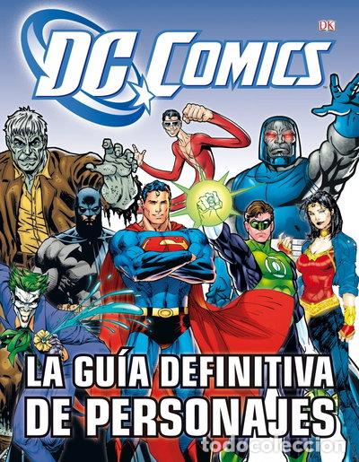 Libros: La gu&iacute;a definitiva de personajes de DC c&oacute;mics- 9788448008932