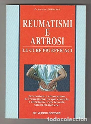 Libros: Reumatismi e artrosi. Le cure pi&ugrave; efficaci- 9788841243855