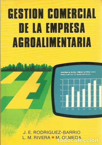 Libros: Gesti&oacute;n comercial de la empresa agroalimentaria- 9788471142955