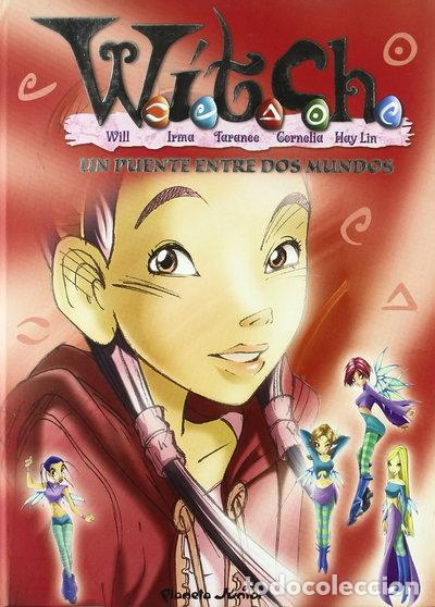 Libros: Witch 4: Un puente entre dos mundos- 9788408053996