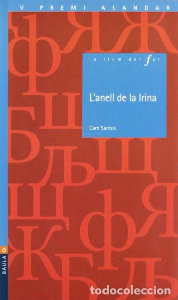 Libros: L'anell de la Irina- 9788447916054