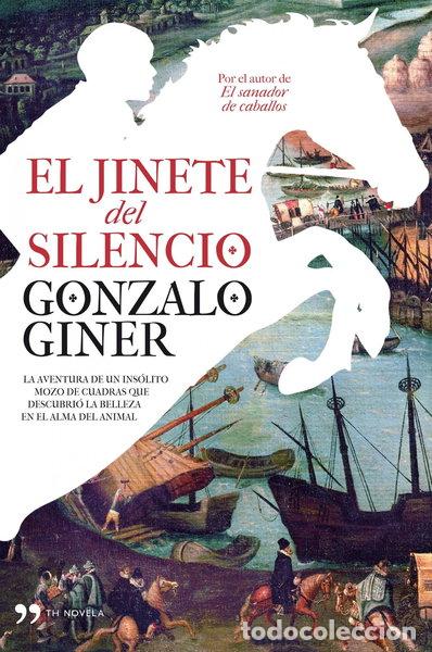 Libros: El jinete del silencio- 9788484609902