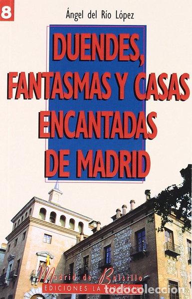 books: Duendes, fantasmas y casas encantadas de Madrid- 9788487290732