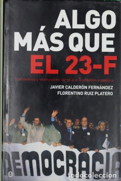 Libri di seconda mano: Algo m&aacute;s que el 23-F- 9788497342278