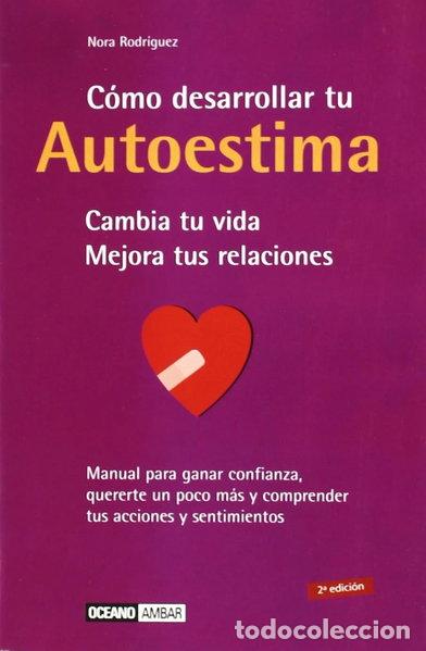 Libri di seconda mano: C&oacute;mo desarrollar tu autoestima- 9788475562698