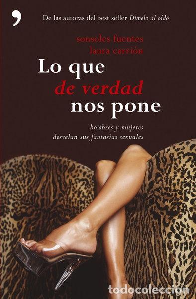 Livres: Lo que de verdad nos pone- 9788484605508