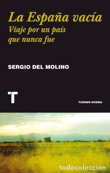 Livres: La Espa&ntilde;a vac&iacute;a- 9788416354146