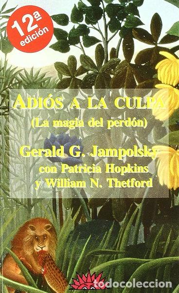 Libros: Adi&oacute;s a la culpa- 9788487598081