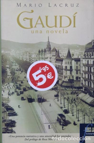 Libros: Gaud&iacute;, una novela- 9788466615532