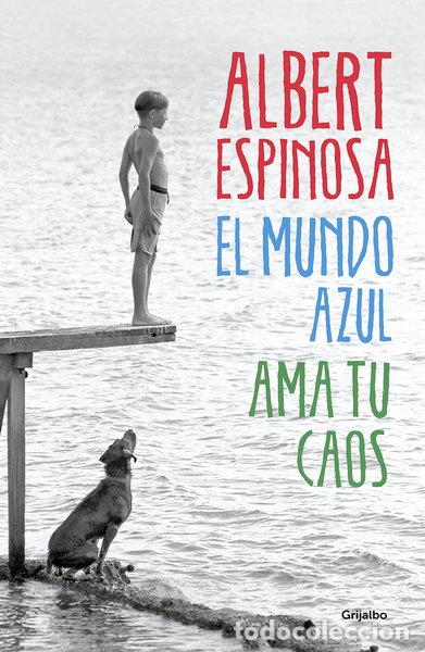 books: El mundo azul. Ama tu caos- 9788425352911