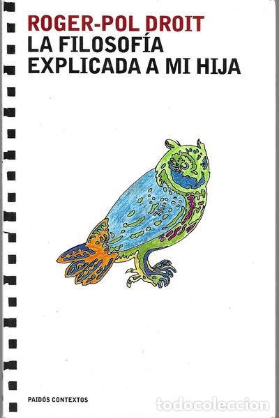 Libros: La filosof&iacute;a explicada a mi hija- 9788449317637
