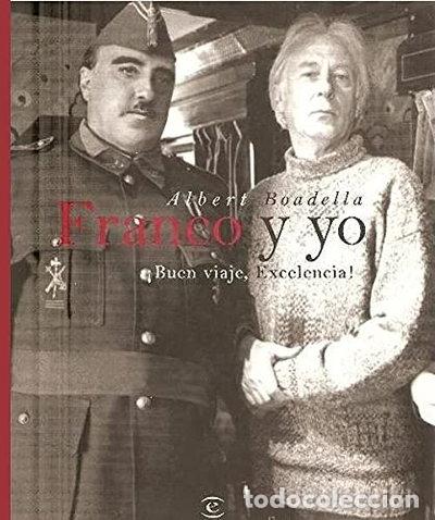 Libros: Franco y yo. &iexcl;Buen viaje, excelencia!- 9788467011074