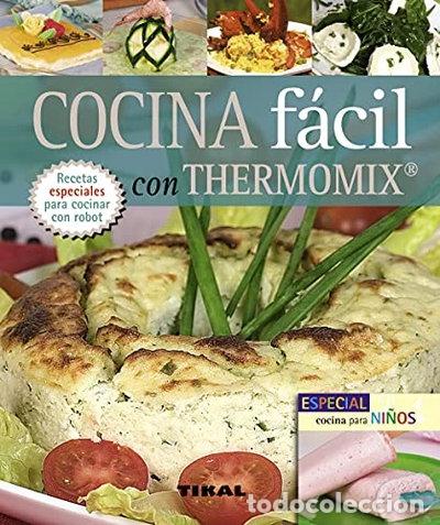 Livres: Cocina f&aacute;cil con Thermomix- 9788492678143