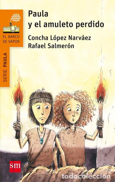 Libros: Paula y el amuleto perdido- 9788467585445