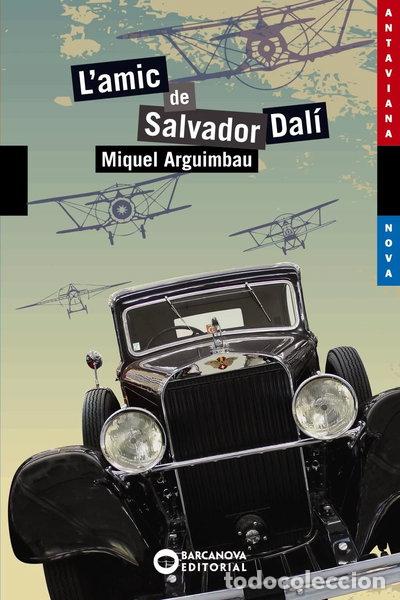 books: L'amic de Salvador Dal&iacute;- 9788448930776