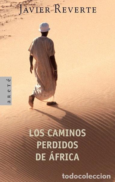 Libros: Los caminos perdidos de &Aacute;frica- 9788401341670