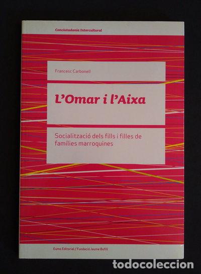 Livros em segunda m&atilde;o: L'Omar i l'Aixa- 9788497661874