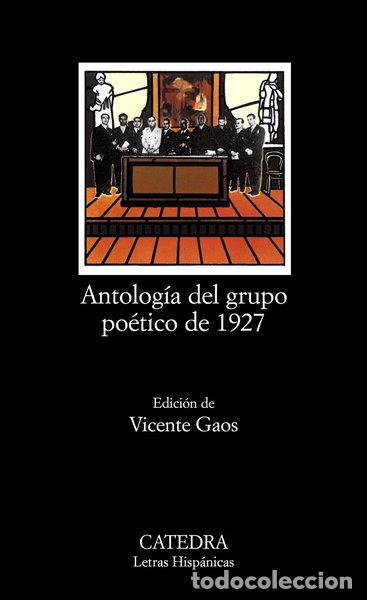 Libros: Antolog&iacute;a del grupo po&eacute;tico de 1927- 9788437600536