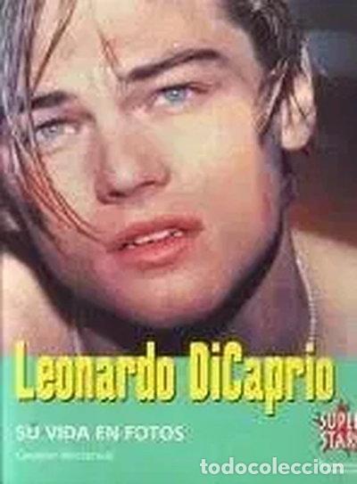 Libros: Leonardo DiCaprio: Su vida en fotos- 9788440682925