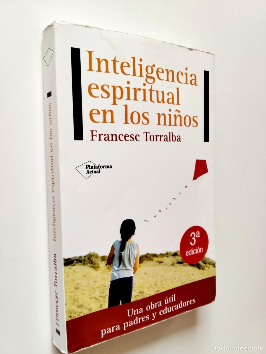 Libros: Francese Torralba - Inteligencia espiritual en los ni&ntilde;os