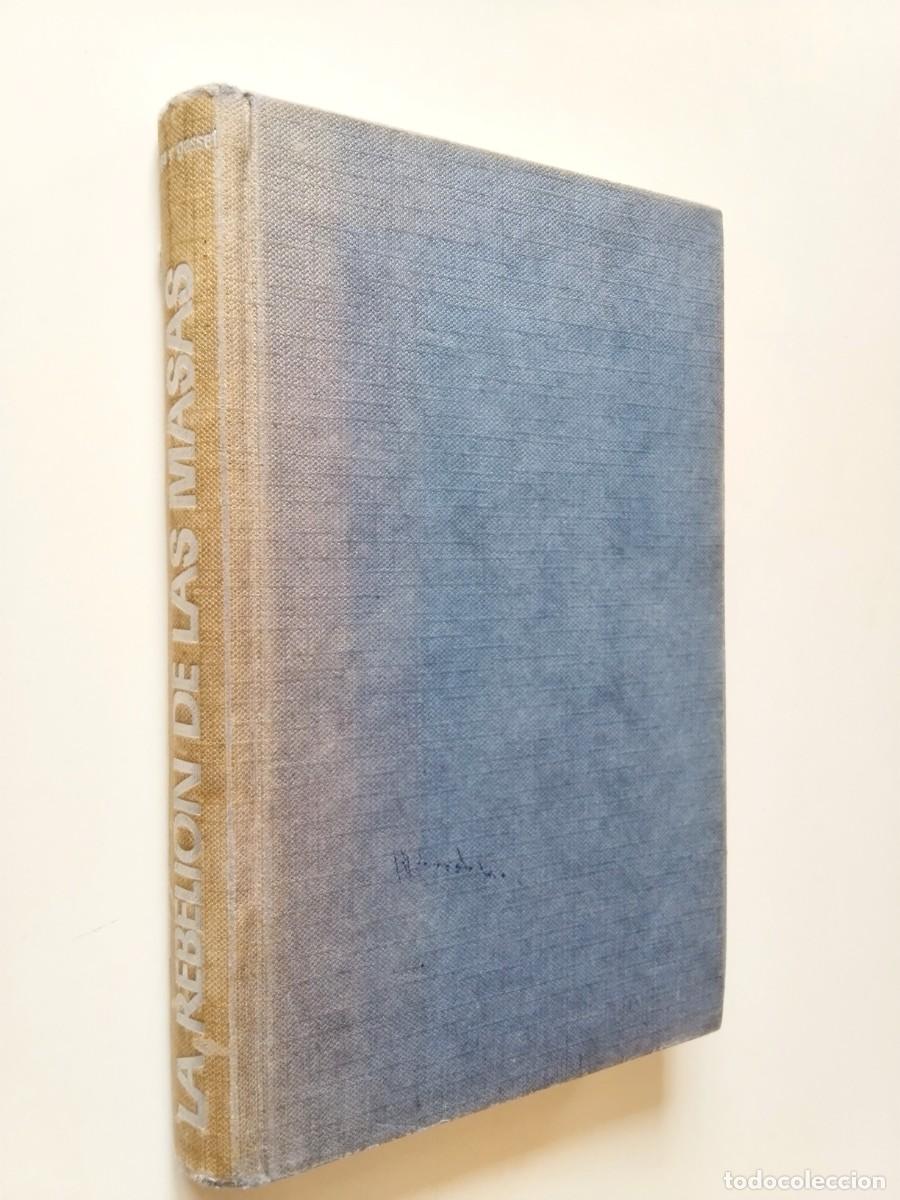 Libros: Jos&eacute; Ortega y Gasset - La rebeli&oacute;n de las masas