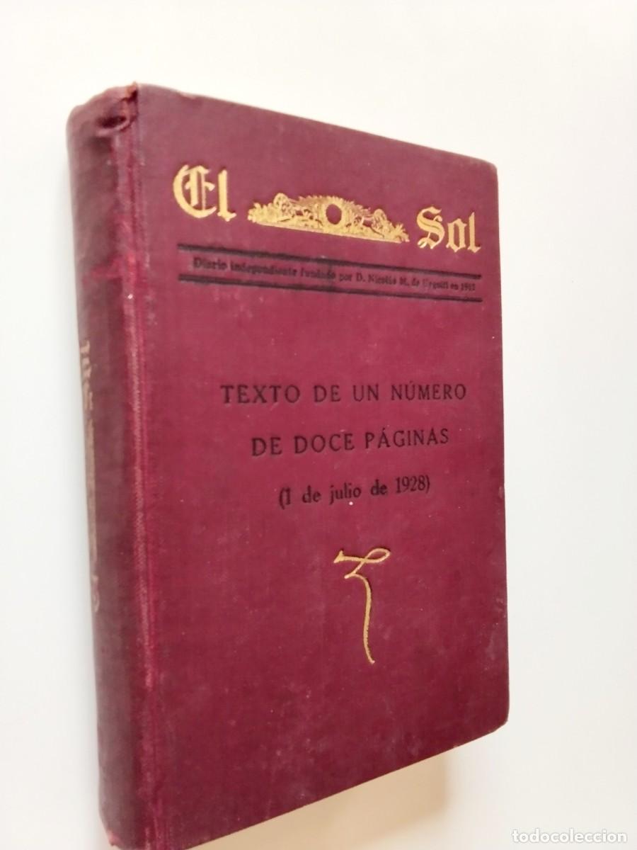 Libros: VV. AA. - El Sol. Diario independiente. Texto de un numero de doce p&aacute;ginas (1 de julio de 1928)