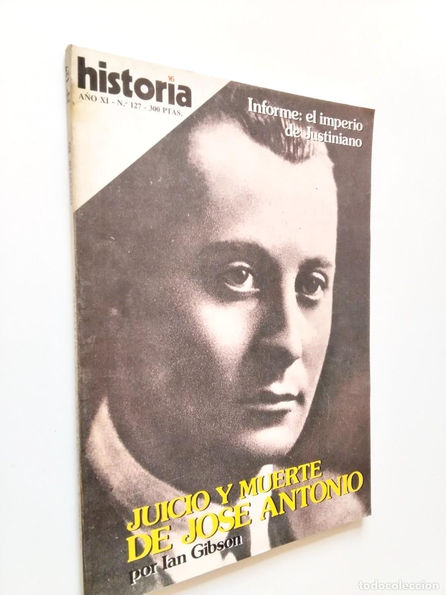Libros: VV. AA. - Juicio y muerte de Jos&eacute; Antonio, por Ian Gibson (Historia 16, A&ntilde;o XI, n&ordm; 127)