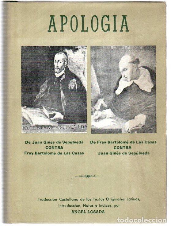 books: Apolog&iacute;a de Juan Gin&eacute;s de Sep&uacute;lveda contra Fray Bartolom&eacute; de Las Casas. De Fray Bartolom&eacute; de Las Cas