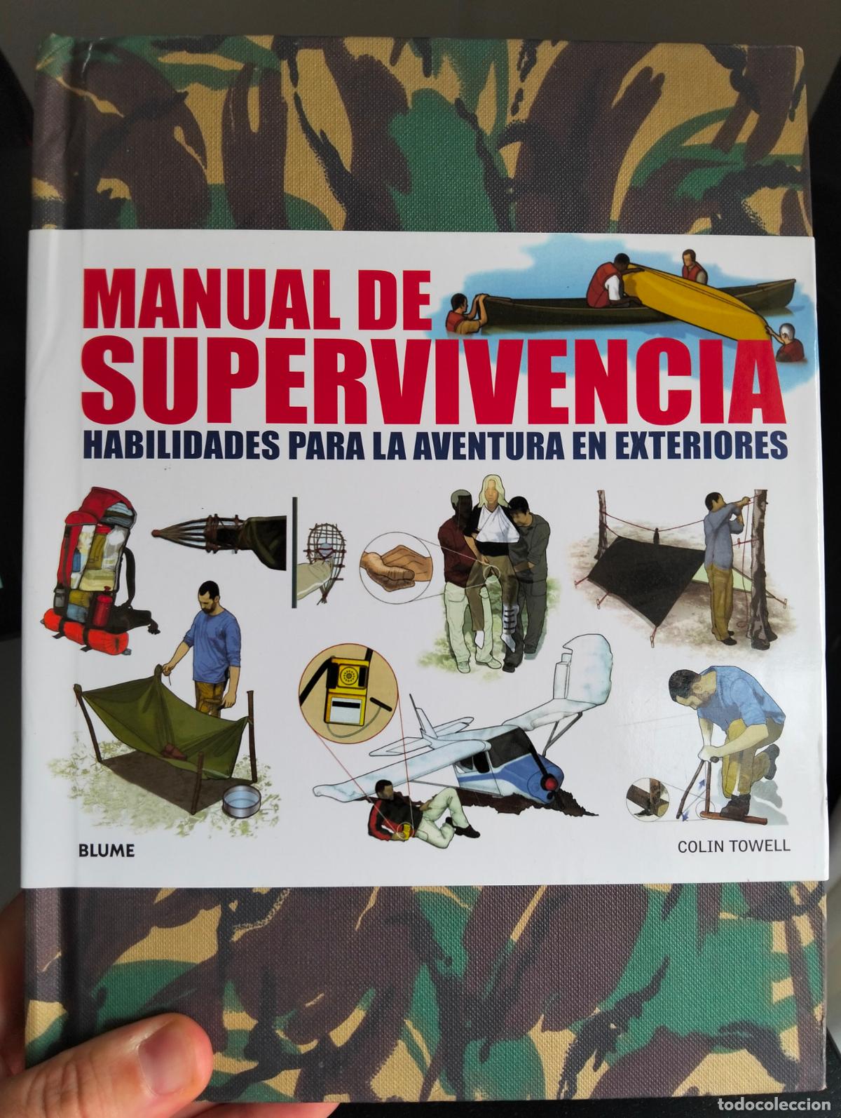 Libros: Manual de Supervivencia, Habilidades para la Aventura en Exteriores, C. Towell, Blume, 2010 L55