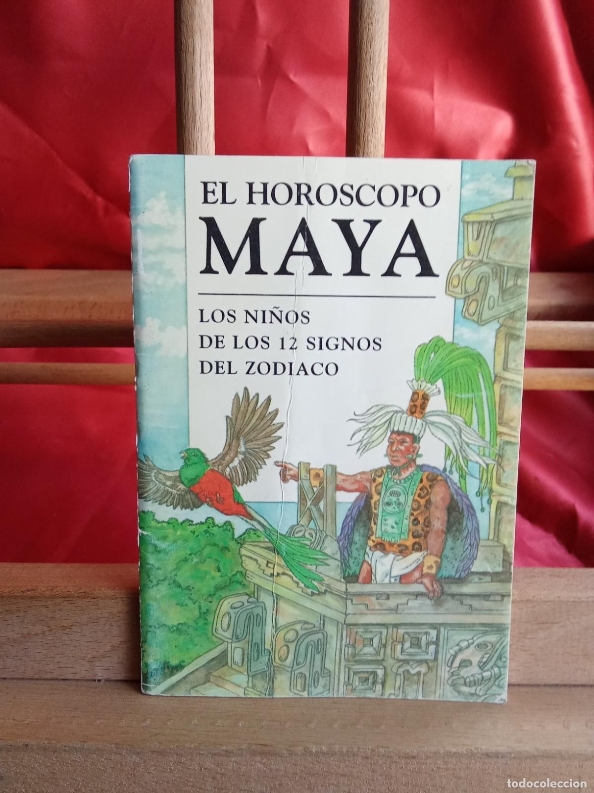 Livres: El horoscopo Maya: los ni&ntilde;os de los 12 signos del zodiaco N.5042