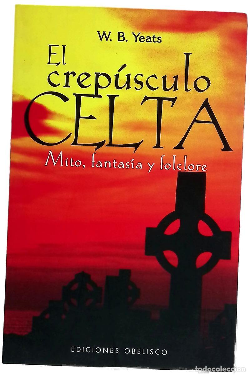 Livres: El crep&uacute;sculo celta mito, fantas&iacute;a y folclore