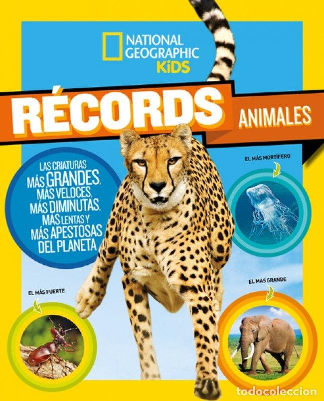 Livres: R&eacute;cords Animales: Las Criaturas M&aacute;s Grandes, Veloces, Diminutas, Lentas y Apestosas - Maria Escudero
