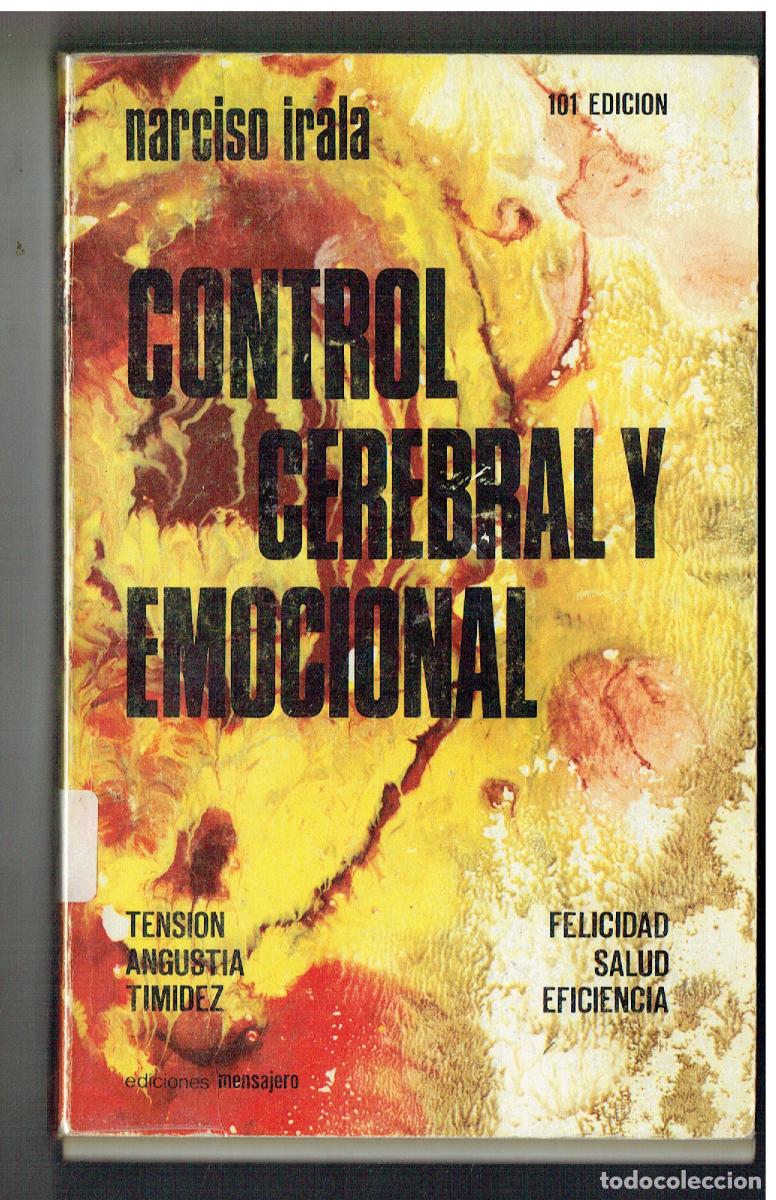 B&uuml;cher: CONTROL CEREBRAL Y EMOCIONAL. NARCISO IRALA. MENSAJERO-BILBAO, 1975. (ST/PR 7)