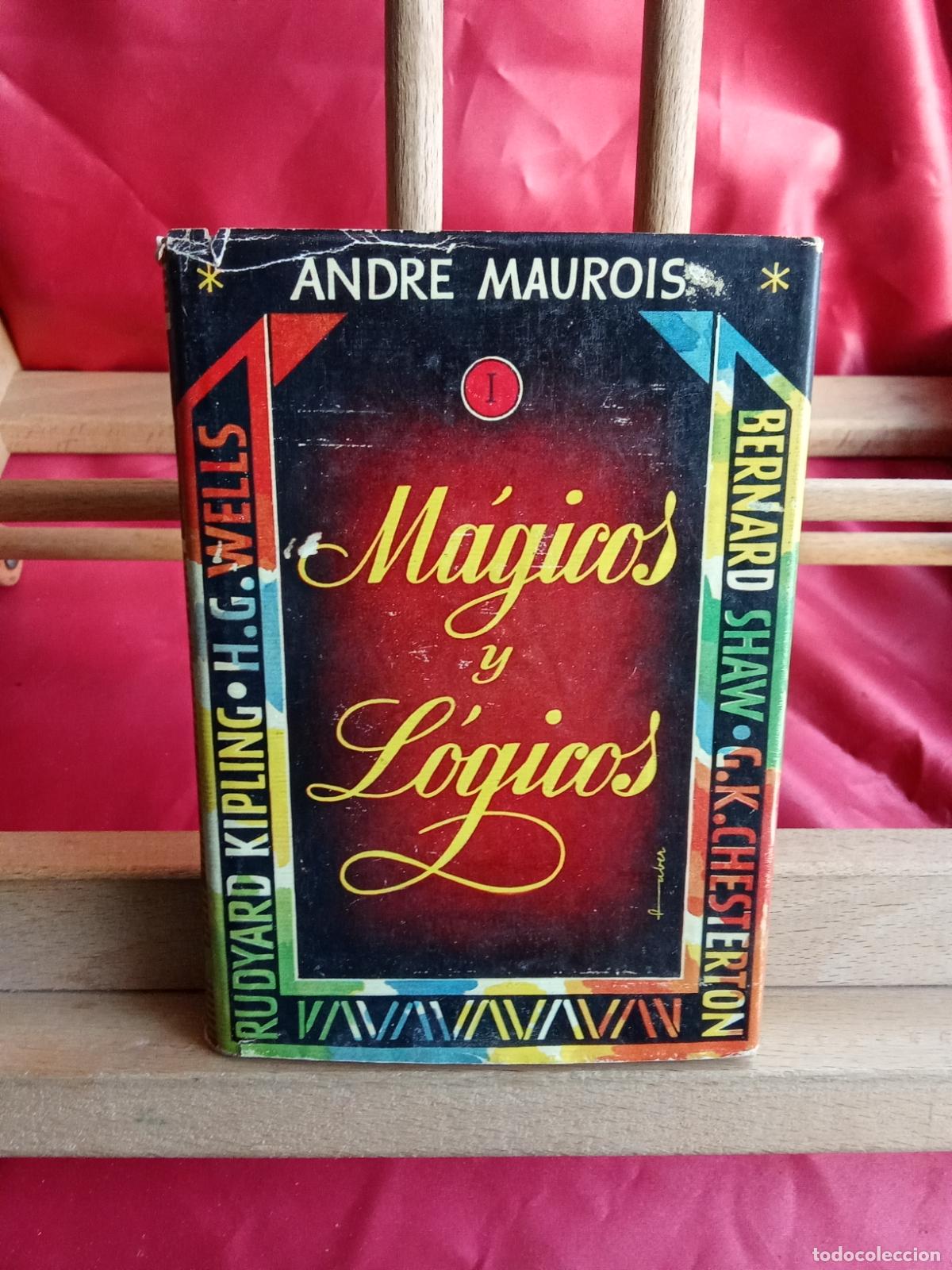 Libri di seconda mano: M&aacute;gicos y L&oacute;quicos. Andr&eacute; Maurois 1959 Ed. Ib&eacute;ricas N.5049
