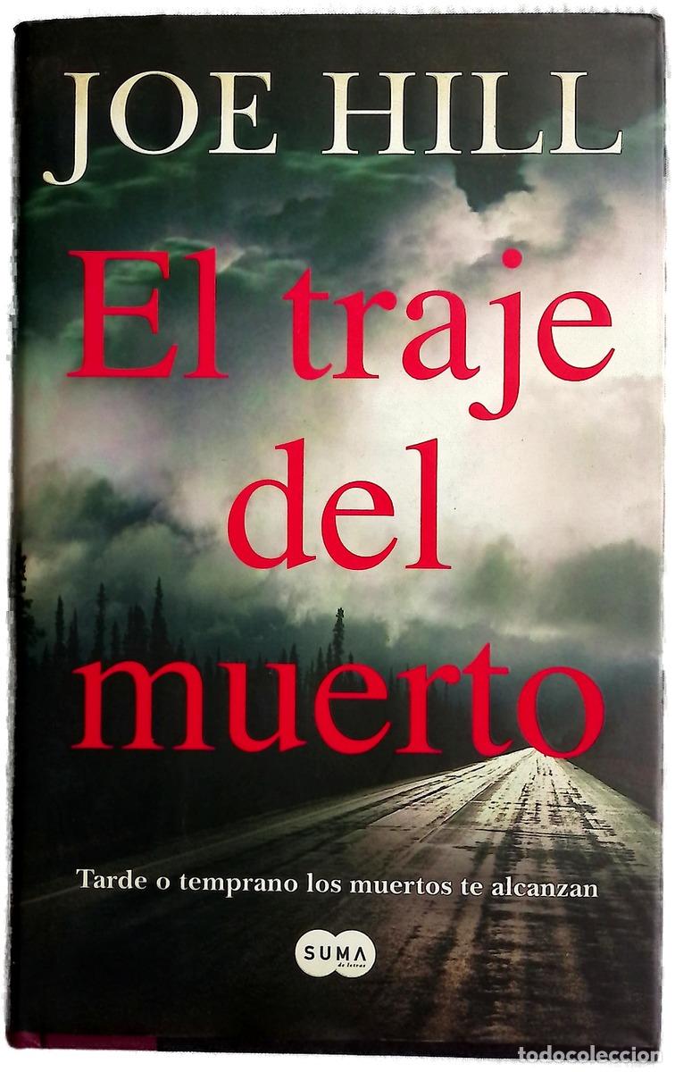Livres: El traje del muerto tarde o temprano los muertos te alcanzan