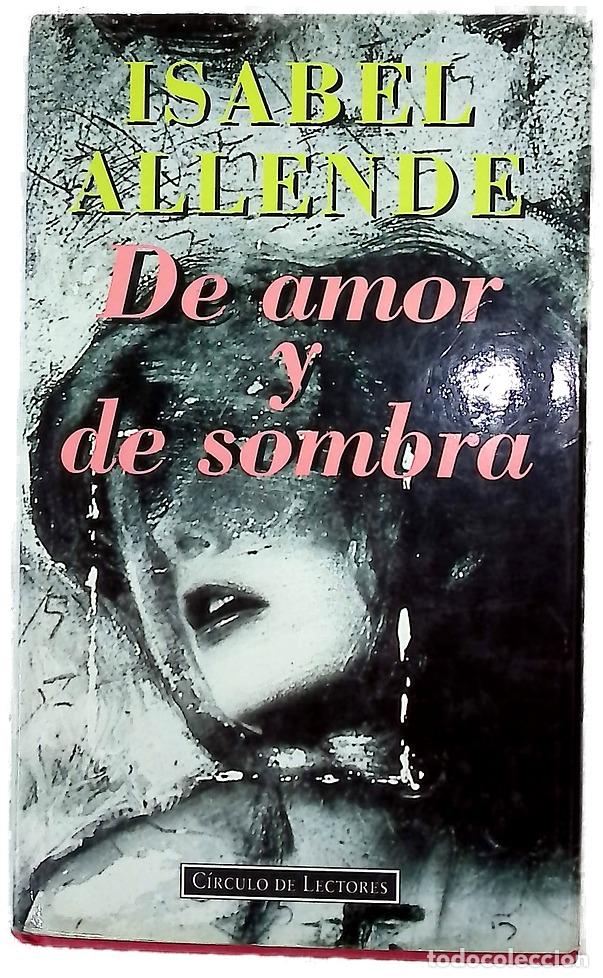 Livres: De amor y de sombra - Allende, Isabel