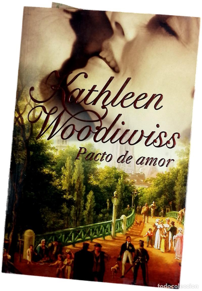 Livres: Pacto de amor - Woodiwiss, Kathleen E