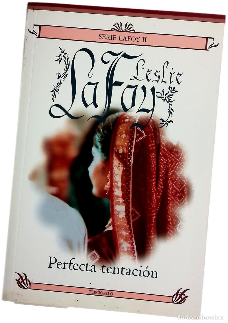 Livres: Perfecta tentaci&oacute;n - LaFoy, Leslie
