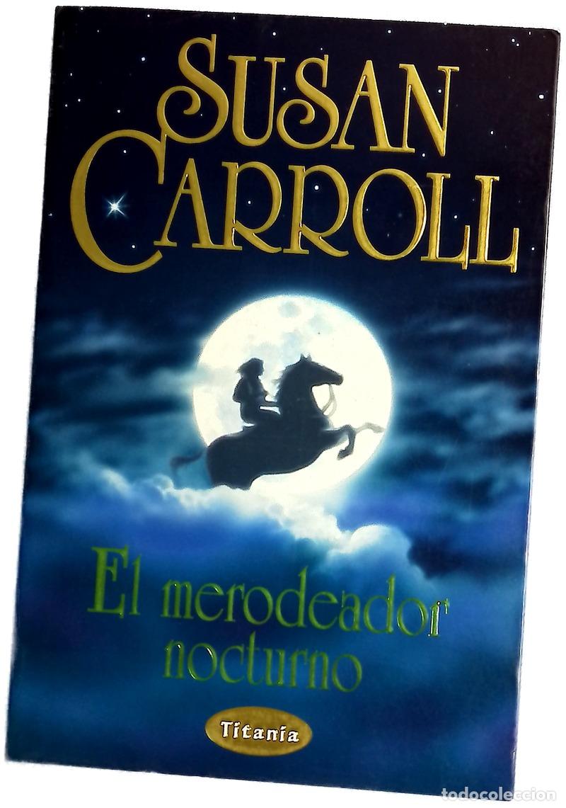 Livres: El merodeador nocturno - Carroll, Susan