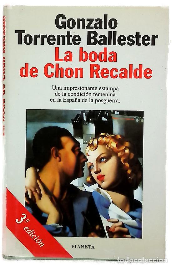 Livres: La boda de Chon Recalde - Torrente Ballester, Gonzalo