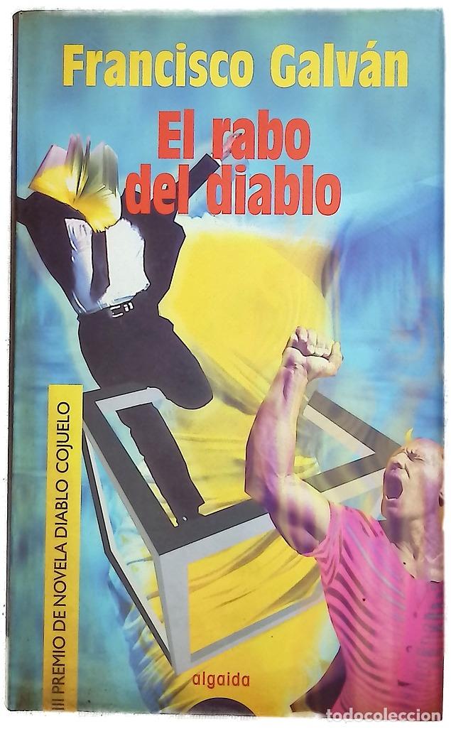Livres: El rabo del diablo - Galv&aacute;n, Francisco