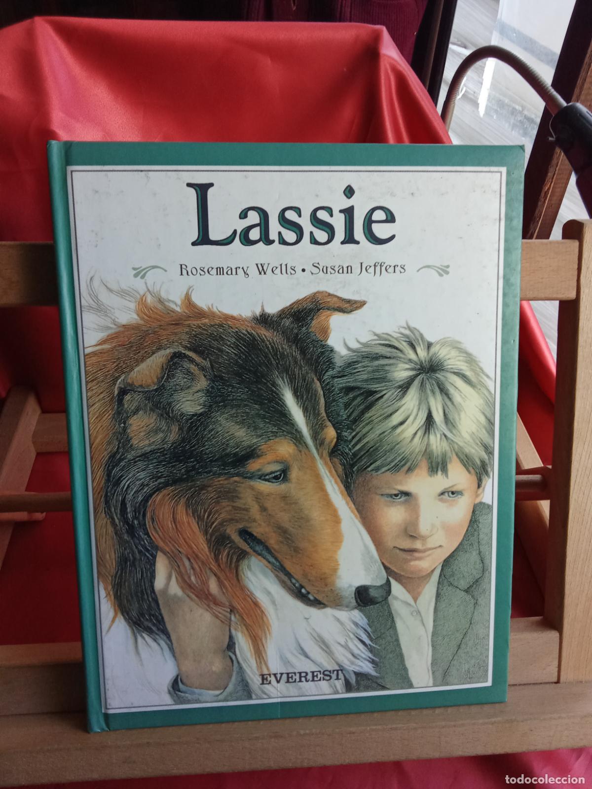 Livres: Lassie. Rosemary Wells y Susan Jeffers CO.1877