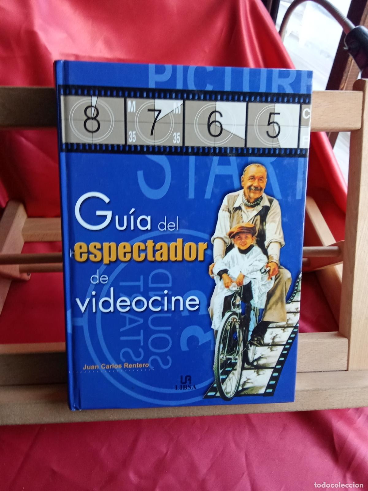 Libros: Gu&iacute;a del espectador de videocine. Juan Carlos Rentero L.31642-1427