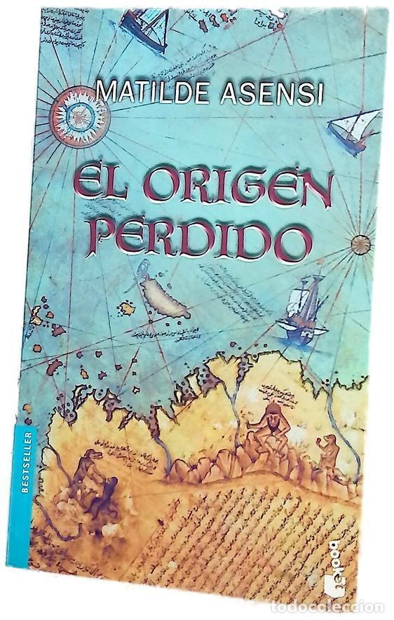 Libros: El origen perdido - Asensi, Matilde