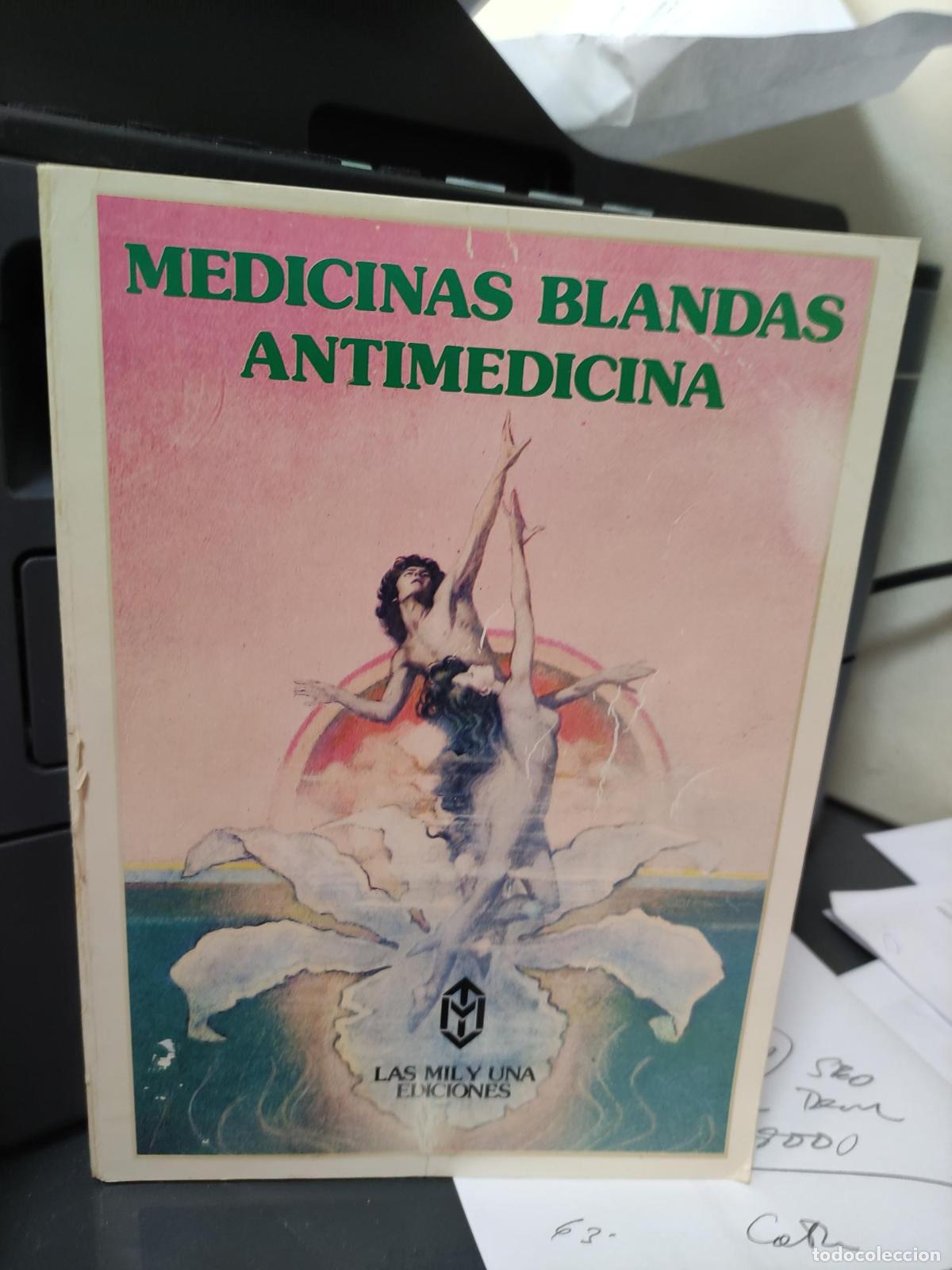 Libros: Medicinas blandas y antimedicina - Vv Aa