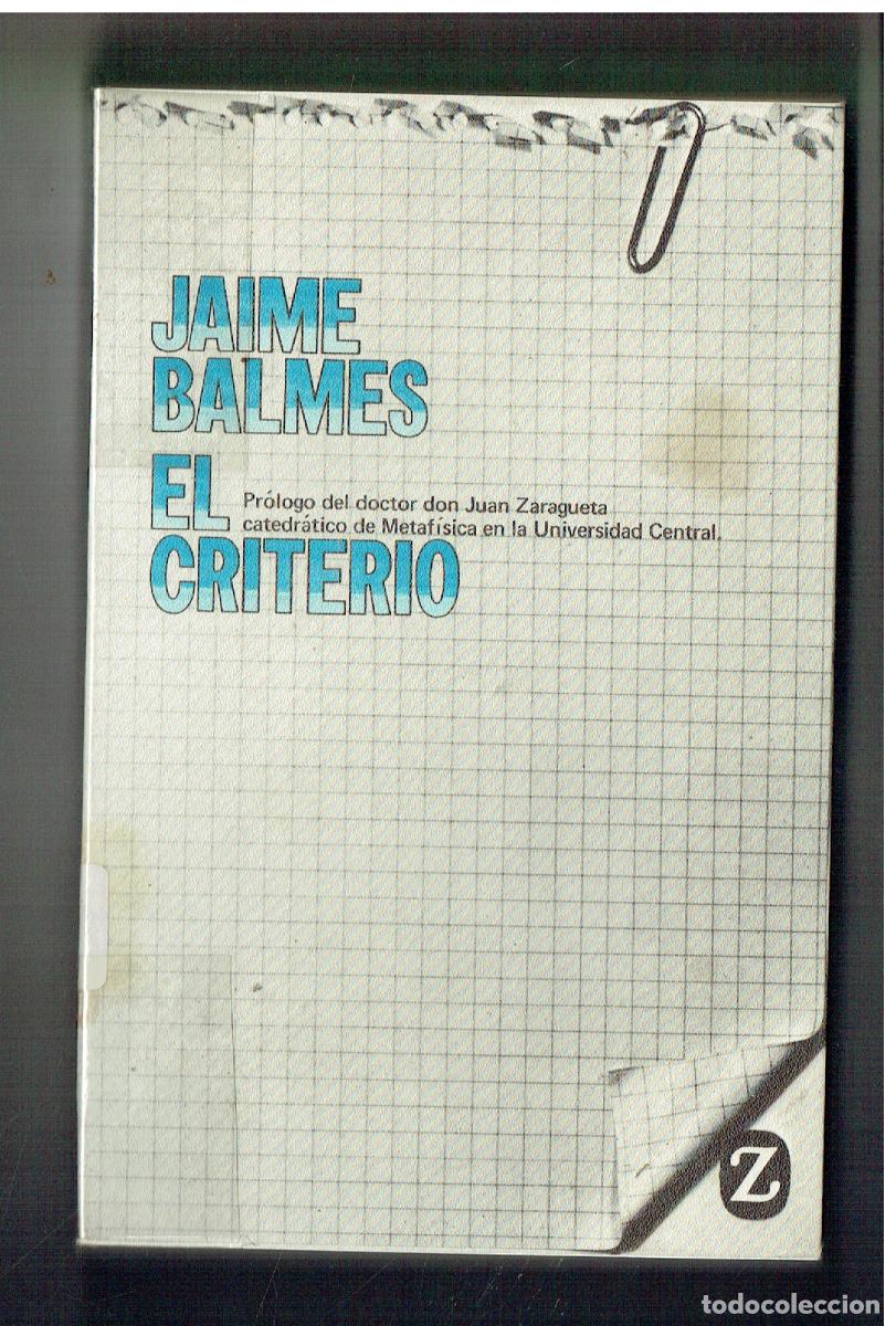Libros: JAIME BALMES. EL CRITERIO. EDC. Z. 1969. (ST/PR 7)