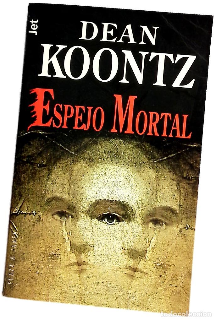 Libros: Espejo mortal - Koontz, Dean R