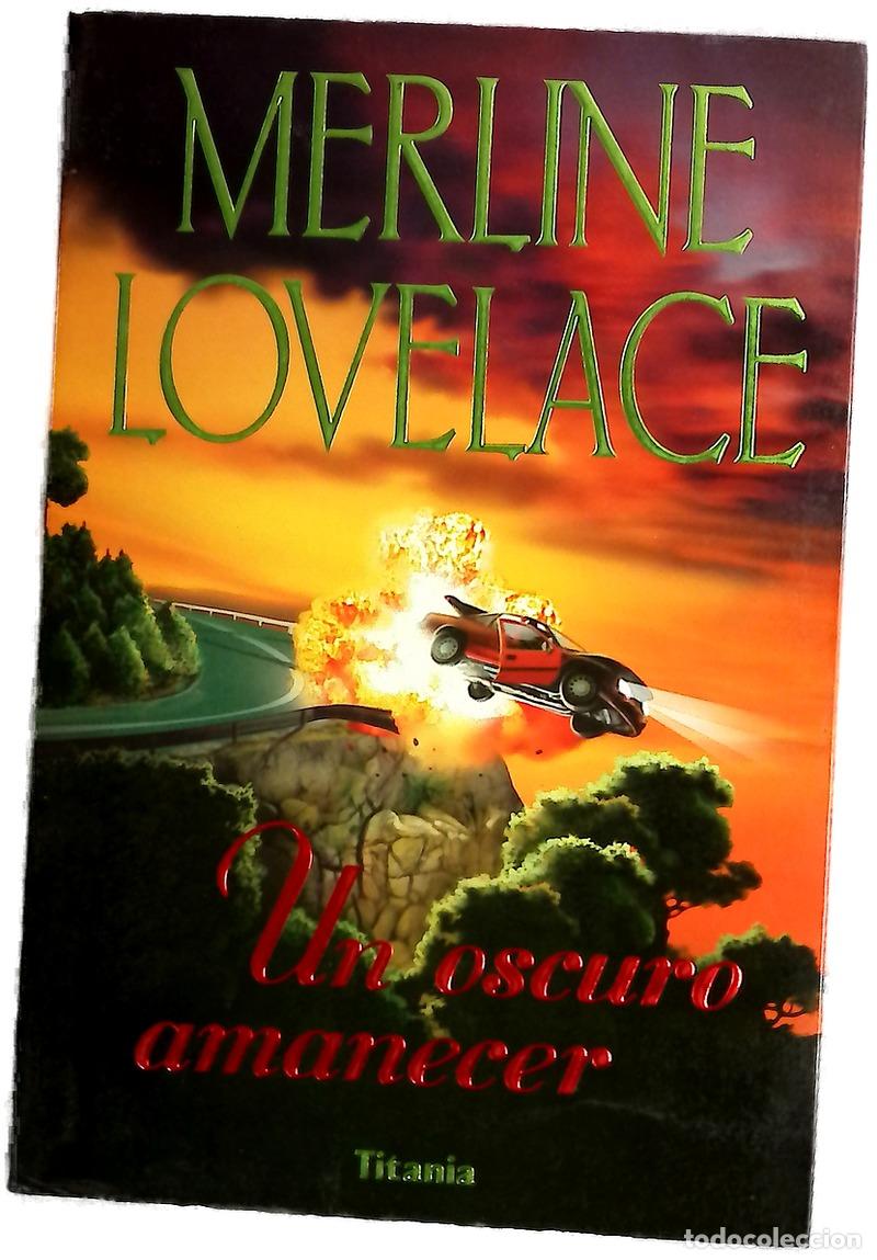 Libros: Un oscuro amanecer - Lovelace, Merline