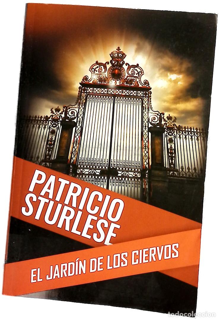 Libros: El jard&iacute;n de los ciervos - Sturlese, Patricio